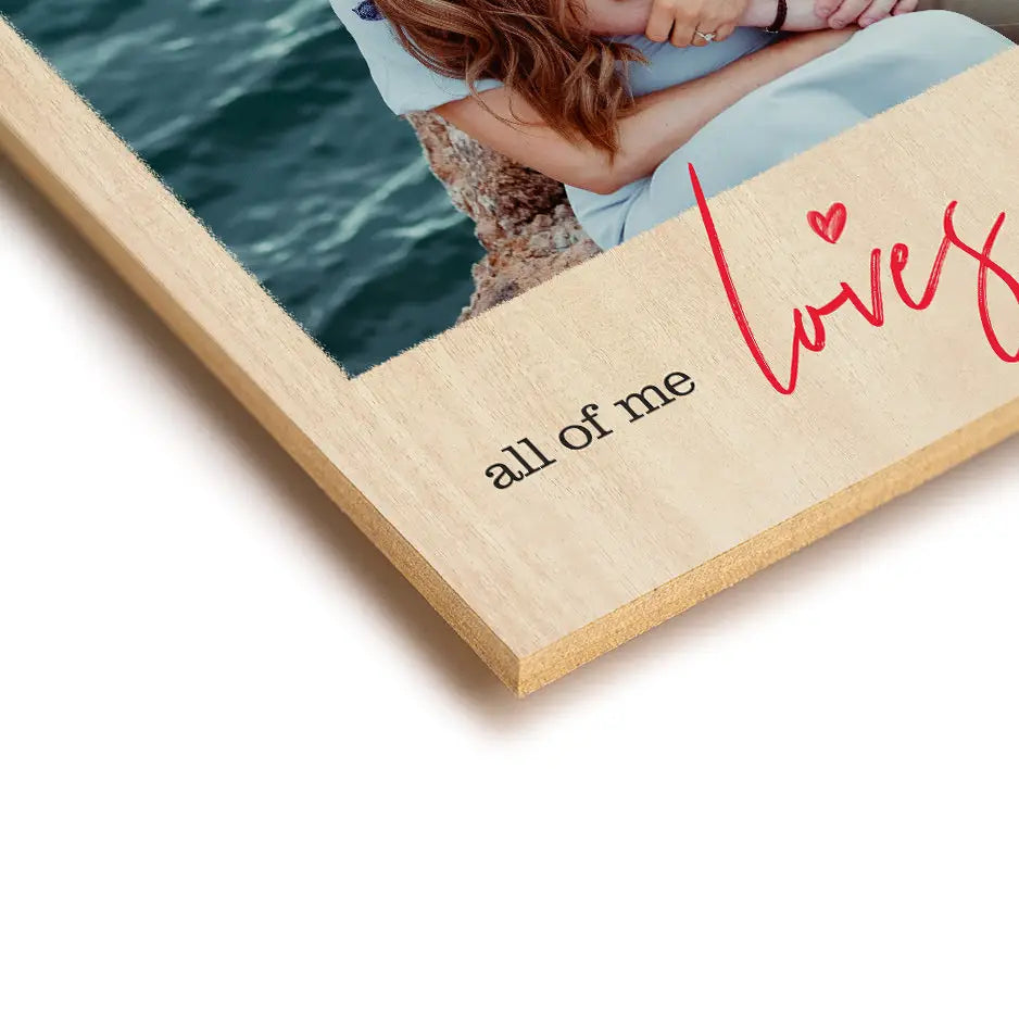 All of Me Loves All of You Print